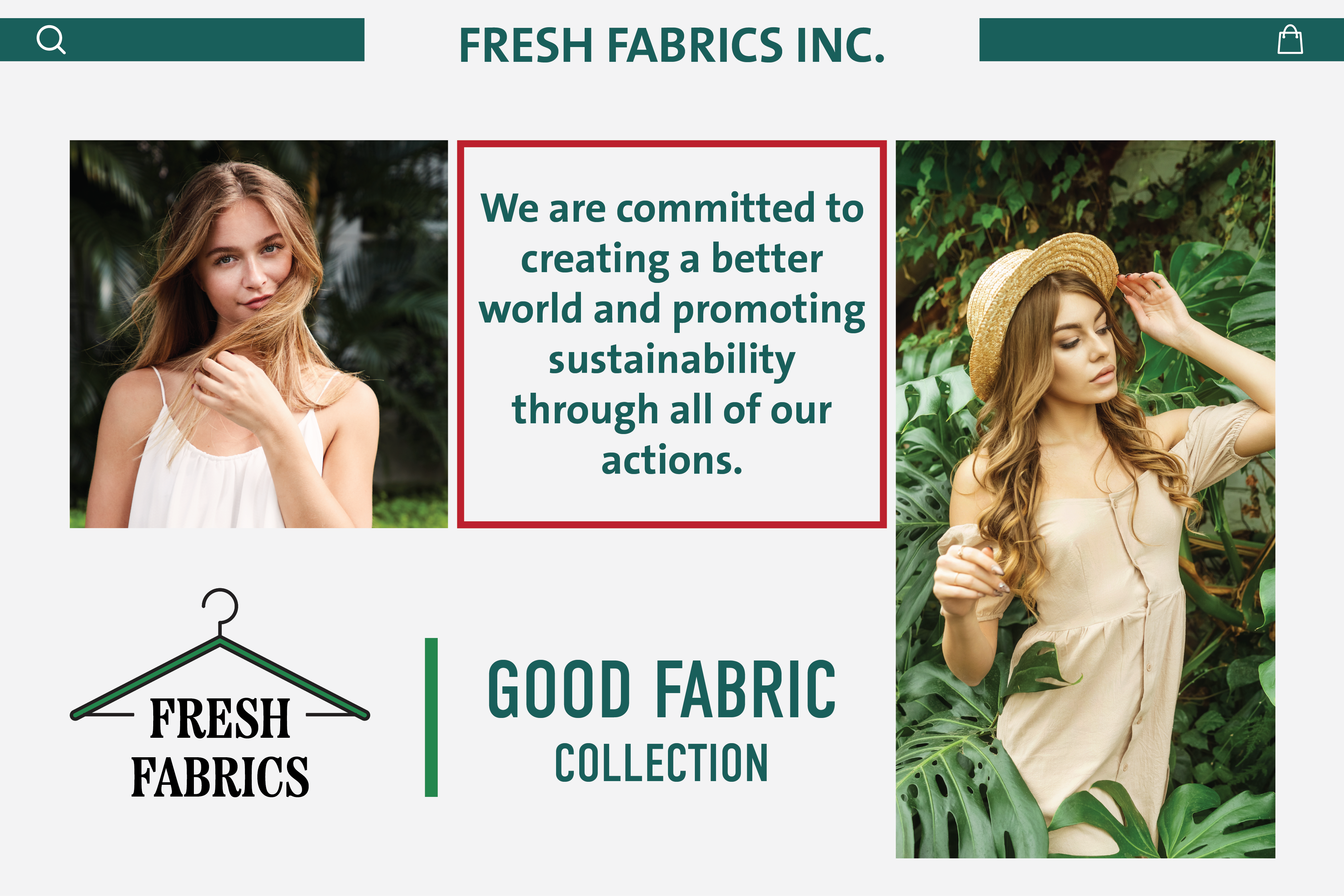 On a webpage promoting the Good Fabric Collection, Fresh Fabrics Inc. claims to be 'committed to creating a better world and promoting sustainability through all of our actions'. The site includes images of models shown with leafy green backgrounds. 